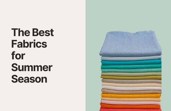 Best Fabrics, Best Fabrics For Hot Summers, Summer Fabrics